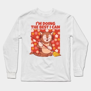 Doing the Best I Can Cat Long Sleeve T-Shirt